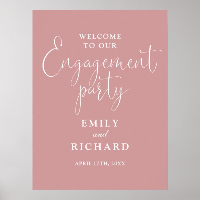 Dusty Rose Pink Engagement Party Begrüßungszeichen Poster (Vorne)