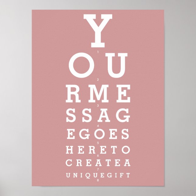 Dusty Rose Pink Fun Eyesight Test Custom Message Poster (Vorne)