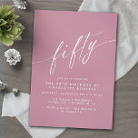 Dusty Rose Pink Script Simple Womens 50. Geburtsta Einladung<br><div class="desc">Formelle Einladungen zum 50. Geburtstag mit "fünfzig" Text in einem Kalligraphieskript. Weißer Schriftart auf einem lila-rosa Untergrund.</div>