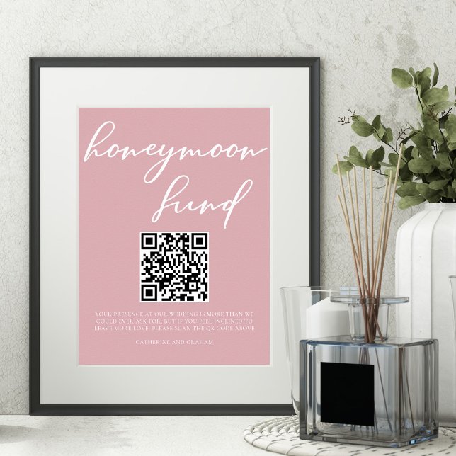 Dusty Rose Pink Wedding Honeymoon Fund QR Code Poster (Von Creator hochgeladen)