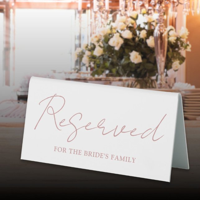 Dusty Rose Rosa Minimalistisches Skript vorbehalte Tischaufsteller (Dusty Rose Pink Minimalist Script Reserved Table Tent Sign)