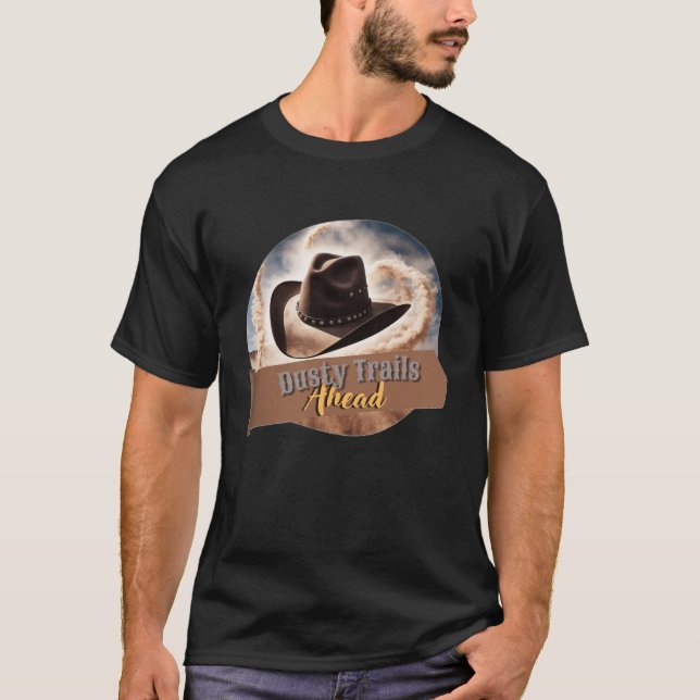 Dusty Trail Adventure - Cowboy Hat Graphic T-Shirt (Vorderseite)