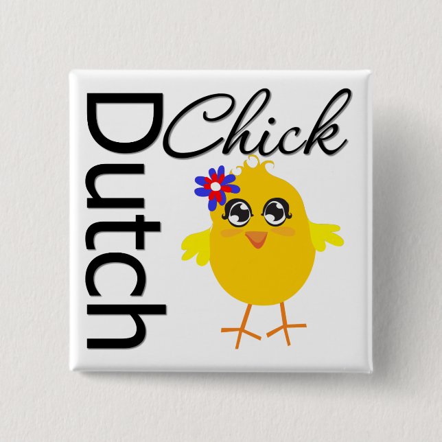 Dutch Chick Button (Vorderseite)