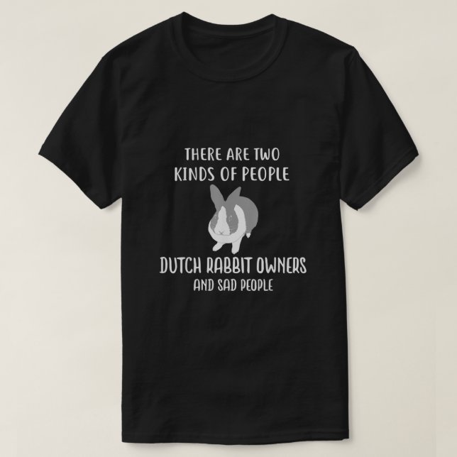 Dutch Rabbit Bunny Owners T Shirt Funny Rabbit Shi (Design vorne)