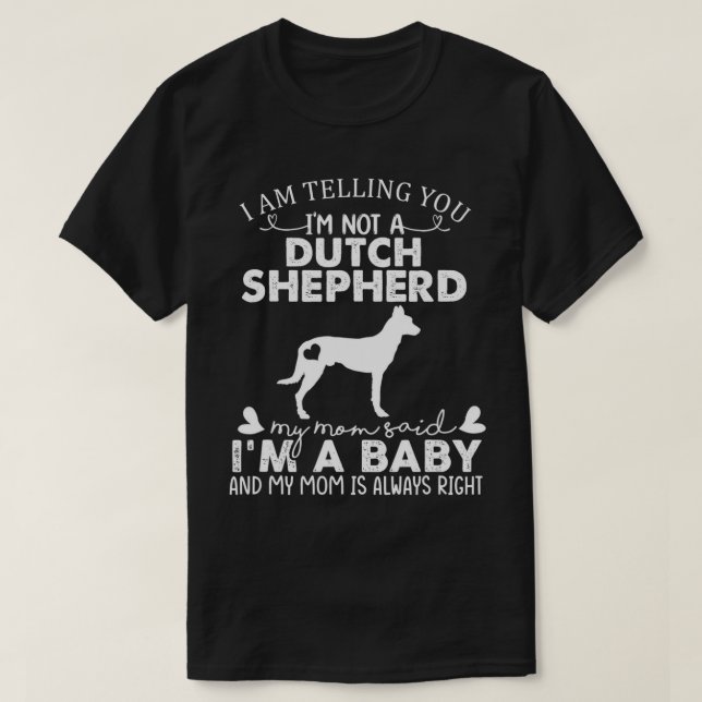 Dutch Shepherd Mama Baby Funny Niedlich Dog Pet Ow T-Shirt (Design vorne)