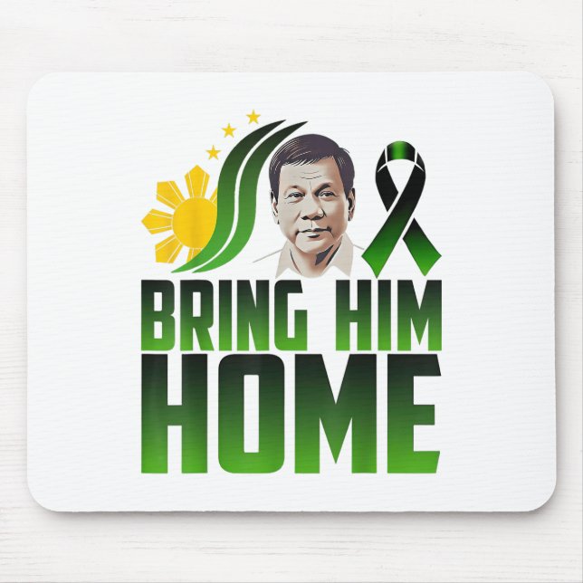 Duterte Bring ihm Zuhause Philippinen Preis Du30 S Mousepad (Vorne)