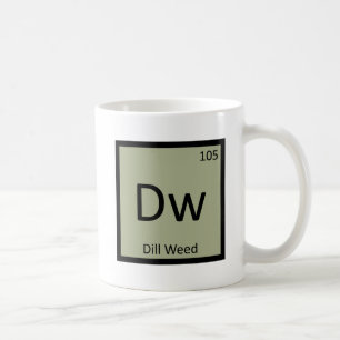 Dw - Dill Unkraut Chemie Periodensystem Symbol Kaffeetasse