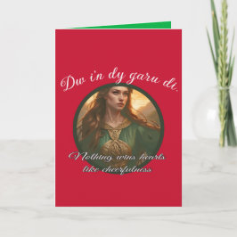 Dwynwen Nothing Wins Hearts Like Cheerfulness Quot Karte