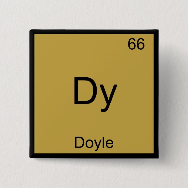 Dy - Doyle Funny Chemistry Element Symbol T-Shirt Button (Vorderseite)