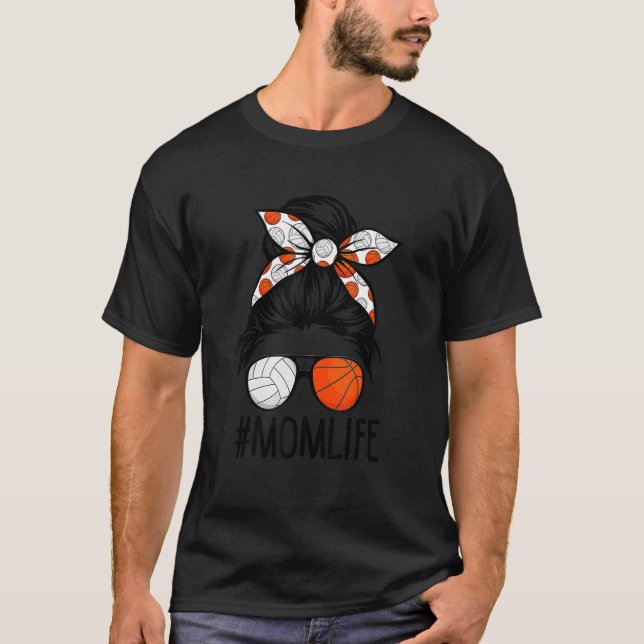 Dy Mama Life Volleyball Basketball Mütter Day Mess T-Shirt (Vorderseite)