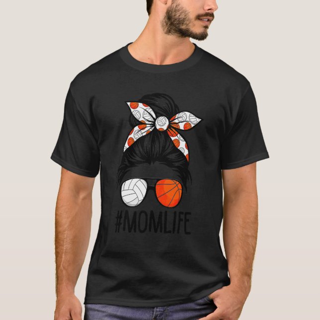 Dy Mama Life Volleyball Basketball Mütter Day Mess T-Shirt (Vorderseite)
