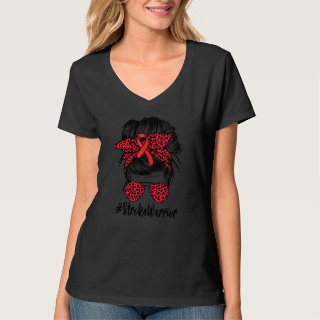Dy Stroke Survivor Warrior Stroke Awareness Messy T-Shirt (Vorderseite)