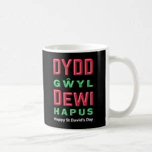 Dydd GÆDewi Hapus Happy St Davids Day 5 Kaffeetasse