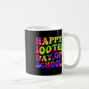 Dye Happy 100. Tag der Schule Schüler Kinder Lehre Kaffeetasse