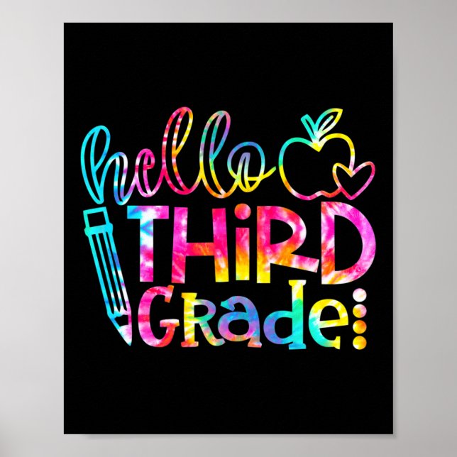 Dye Hello 3. Klasse Lehrer Student zurück zur Schu Poster (Vorne)