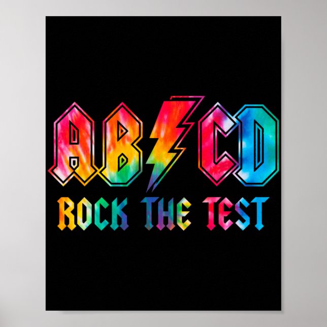 Dye Rock the test Day Exam for Teacher Stu Poster (Vorne)
