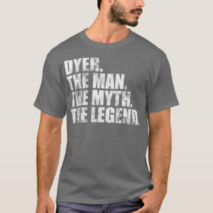 DyerDyer Familienname Dyer Nachname Dyer Nachname  T-Shirt