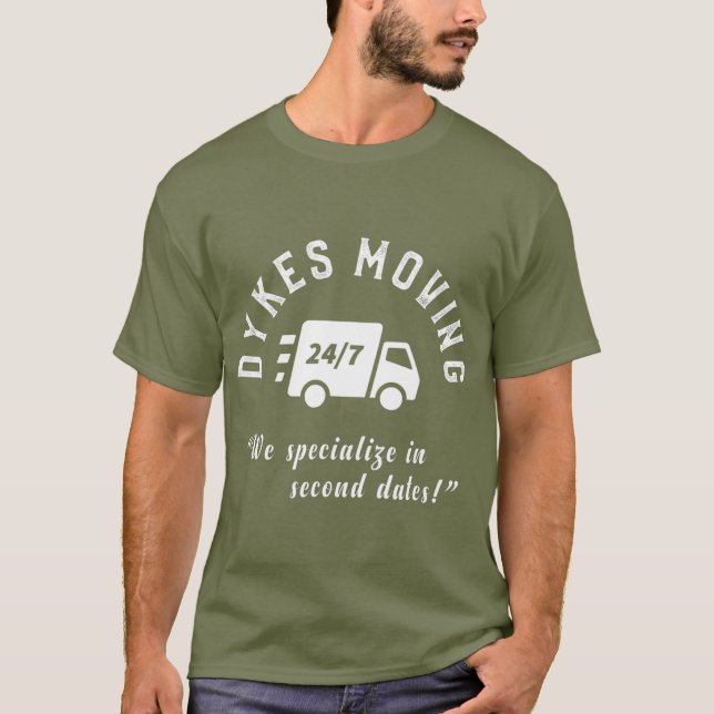 Dykes Moving LGB Funny Gay Pride LGBQ T-Shirt (Vorderseite)