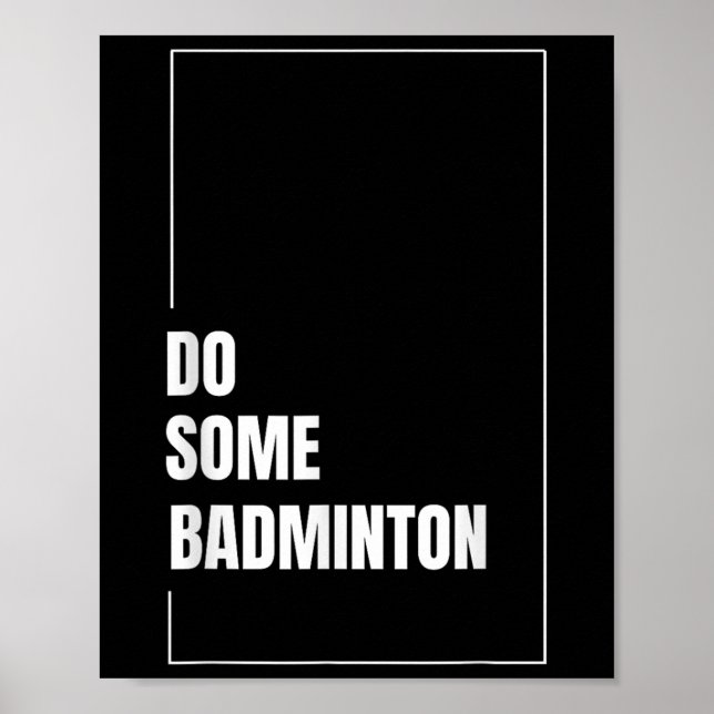 Dynamic Badminton Shuttle Racket Sport Play Challe Poster (Vorne)