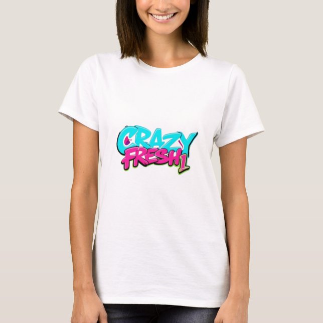 Dynamic Neon für verrückt frisch T-Shirt (Vorderseite)