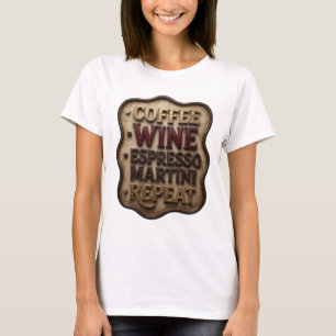 Dynamisches Gold KAFFEE WEIN ESPRESSO MARTINI WIED T-Shirt
