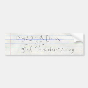 Dysgraphia ist nicht gerade schlechte Handschrift Autoaufkleber