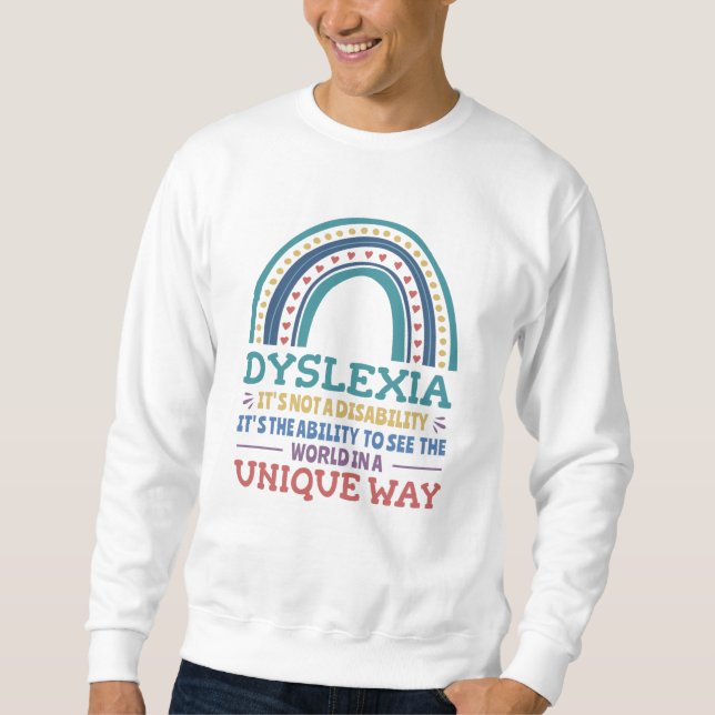 Dyslexia Awareness Dyslexic Sweatshirt (Vorderseite)