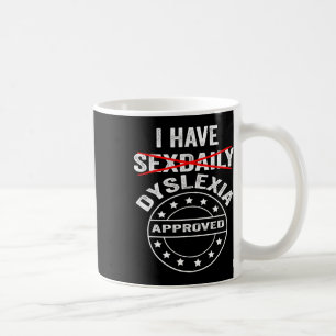 Dyslexie am Tag Kaffeetasse