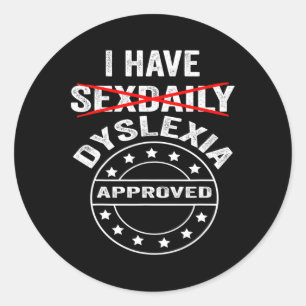 Dyslexie am Tag Runder Aufkleber