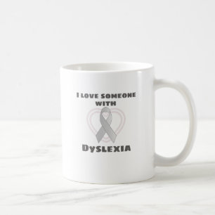 Dyslexie Bewusstsein bei Liebe von jemandem mit Dy Kaffeetasse