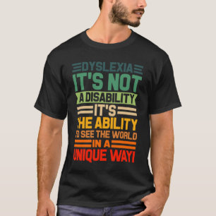 Dyslexie Bewusstsein Lesbarkeit Behinderung Visuel T-Shirt