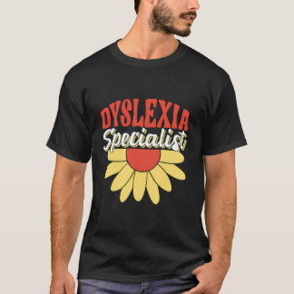 Dyslexie Dyslexie Dyslexie Dyslexie Bewusstsein D T-Shirt