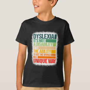 Dyslexie Es ist keine Behinderung Dyslexie Bewusst T-Shirt