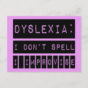 Dyslexie: Ich schreibe nicht - ich improvisiere - Postkarte
