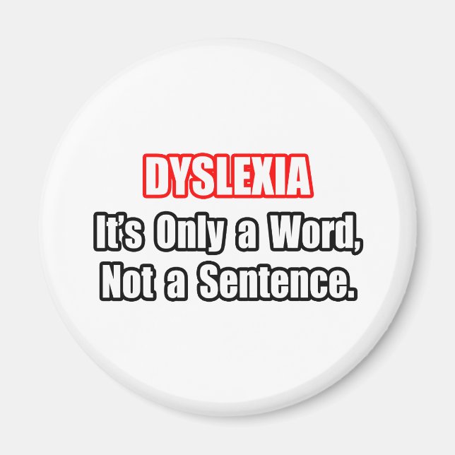 Dyslexie...kein Satz Magnet (Vorne)