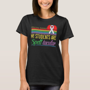 Dyslexie Lehrerin Bewusstsein Dyslexie Lesekrankhe T-Shirt