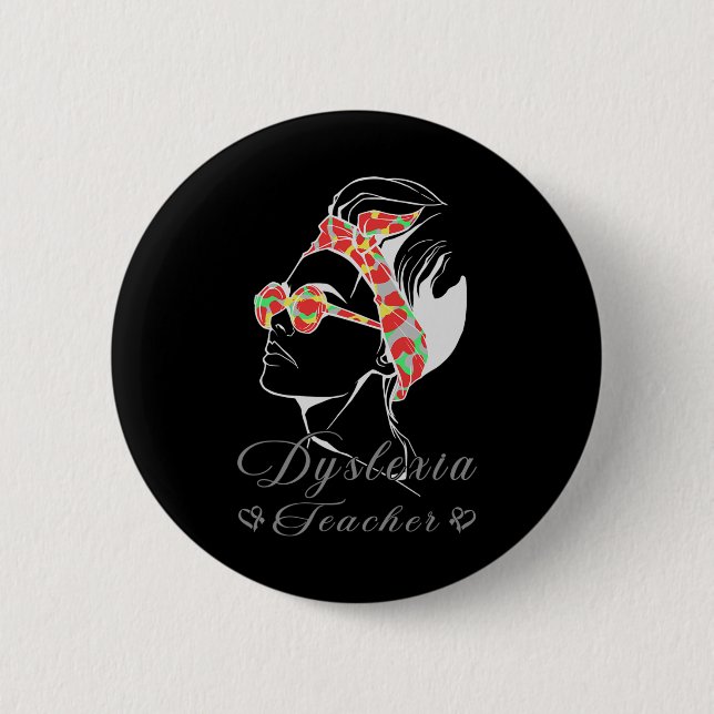 Dyslexie Lehrerin Button (Vorderseite)