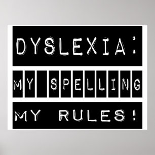Dyslexie: Meine Rechtschreibung!  Dyslexie Poster