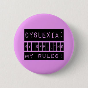 Dyslexie: Meine Rechtschreibung meine Regeln!  Button