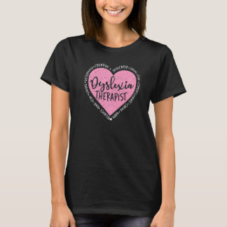 Dyslexie Therapeut Dysgrafische Dyslexie Bewusstse T-Shirt