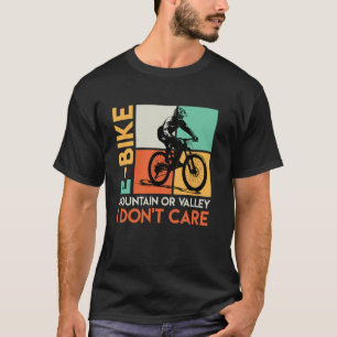E-BIKE BERG ODER TAL IST MIR EGAL Lustiges Elektro T-Shirt