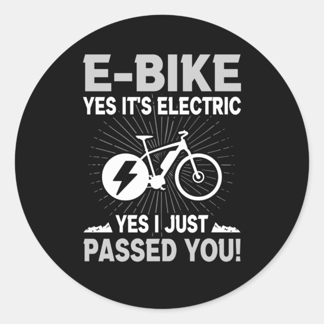 E-Bike Elektro passiert Sie Elektro-Fahrrad Runder Aufkleber (Vorderseite)