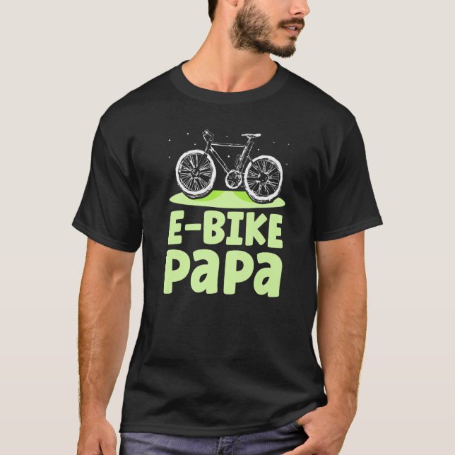E Bike Papa Cyclist Biker Elektrischer Vater Fath T-Shirt (Vorderseite)