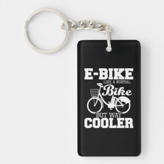 E-Bike wie ein normales Fahrrad, aber viel Cooler  Schlüsselanhänger