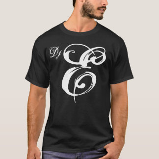 E, DJ T-Shirt