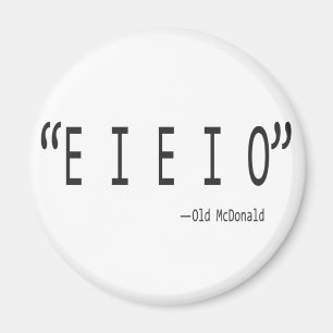 E-I.E.I O MAGNET
