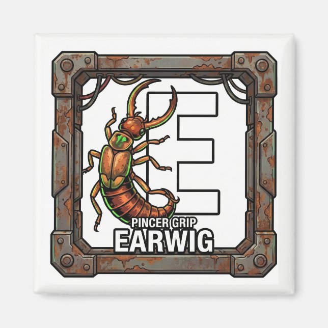 E is for Earwig – GTA Style ABC Learning Magnet (Vorne)