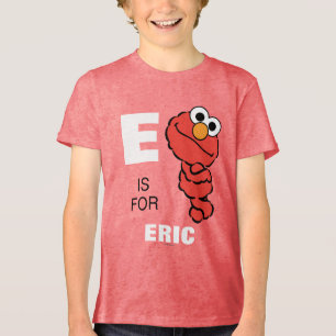 E ist für Elmo Name hinzufügen Tri-Blend Shirt