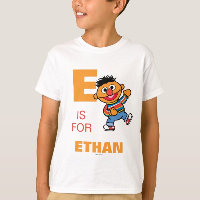 E ist für Ernie | Name hinzufügen T-Shirt (Vorderseite)