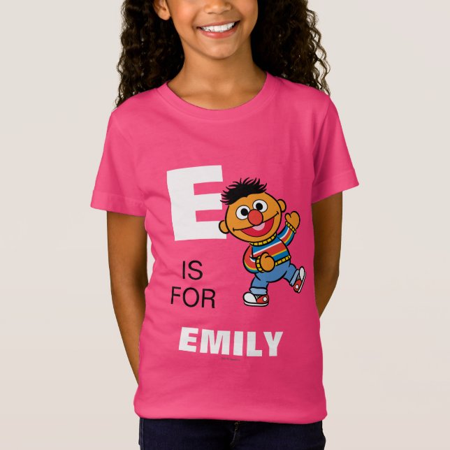 E ist für Ernie | Name hinzufügen T-Shirt (Vorderseite)